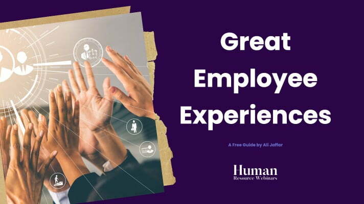 A guide to Great Employee Experiences and why they matter